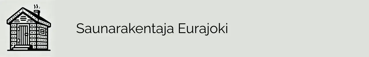 Saunarakentaja Eurajoki