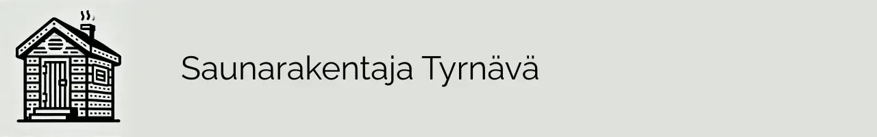 Saunarakentaja Tyrnävä